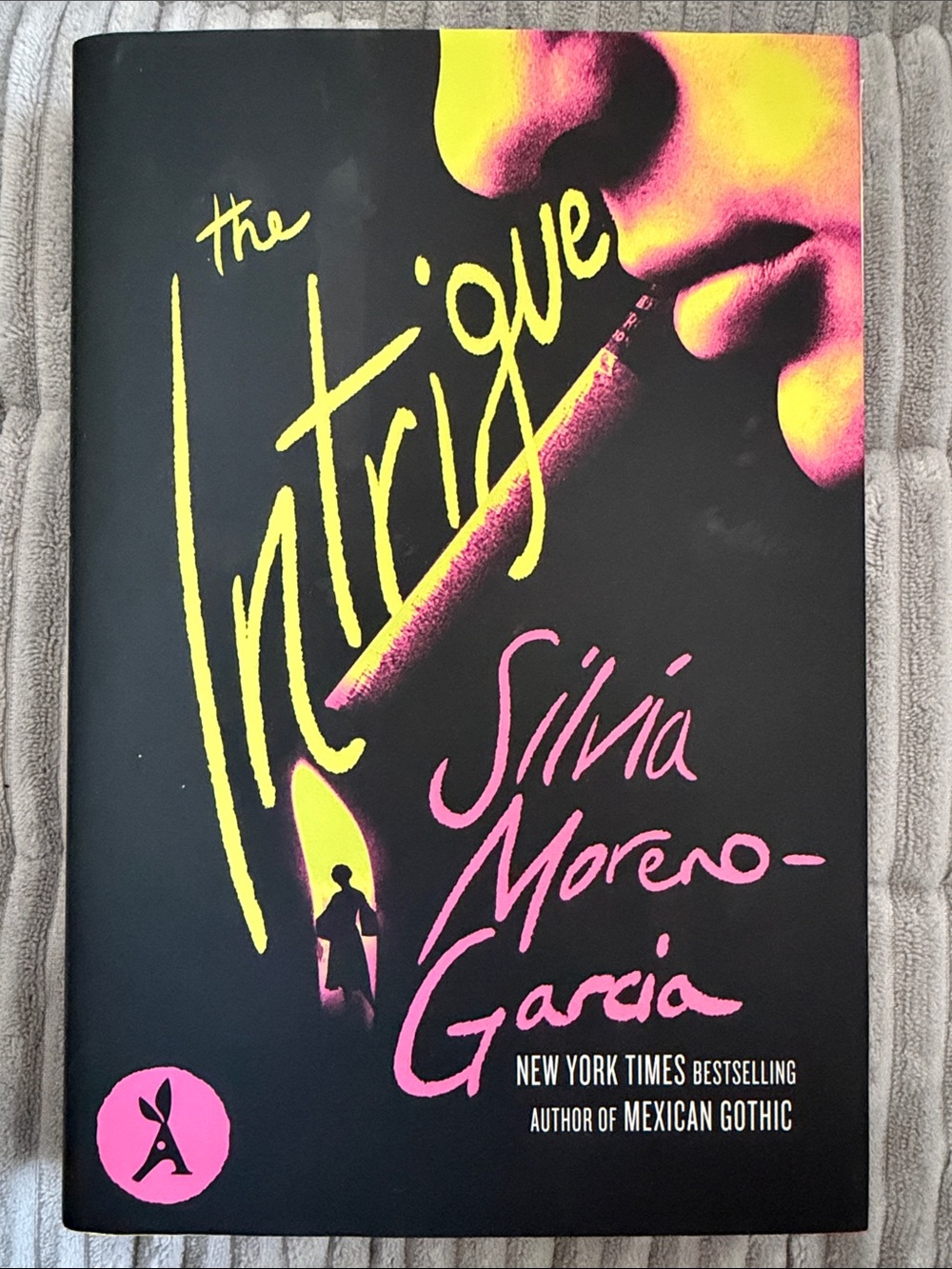 Silvia Moreno-Garcia The Intrigue —aardvark